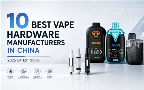 Xitoyda 10 ta eng yaxshi vape apparati ishlab chiqaruvchilari: 2026 yil uchun so'nggi qo'llanma
